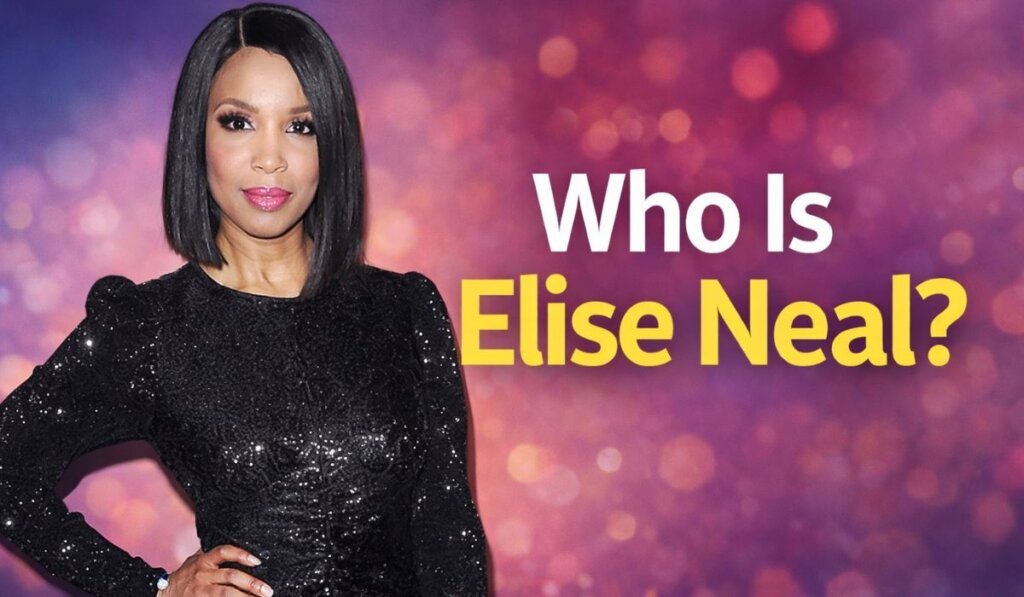 Who Is Elise Neal