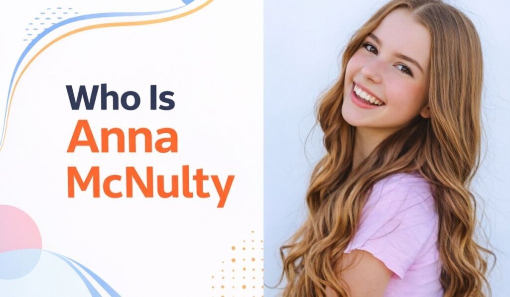 Who Is Anna McNulty