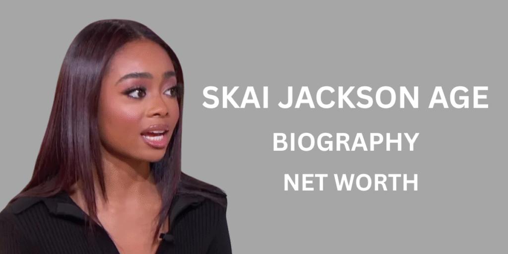 Skai Jackson Age