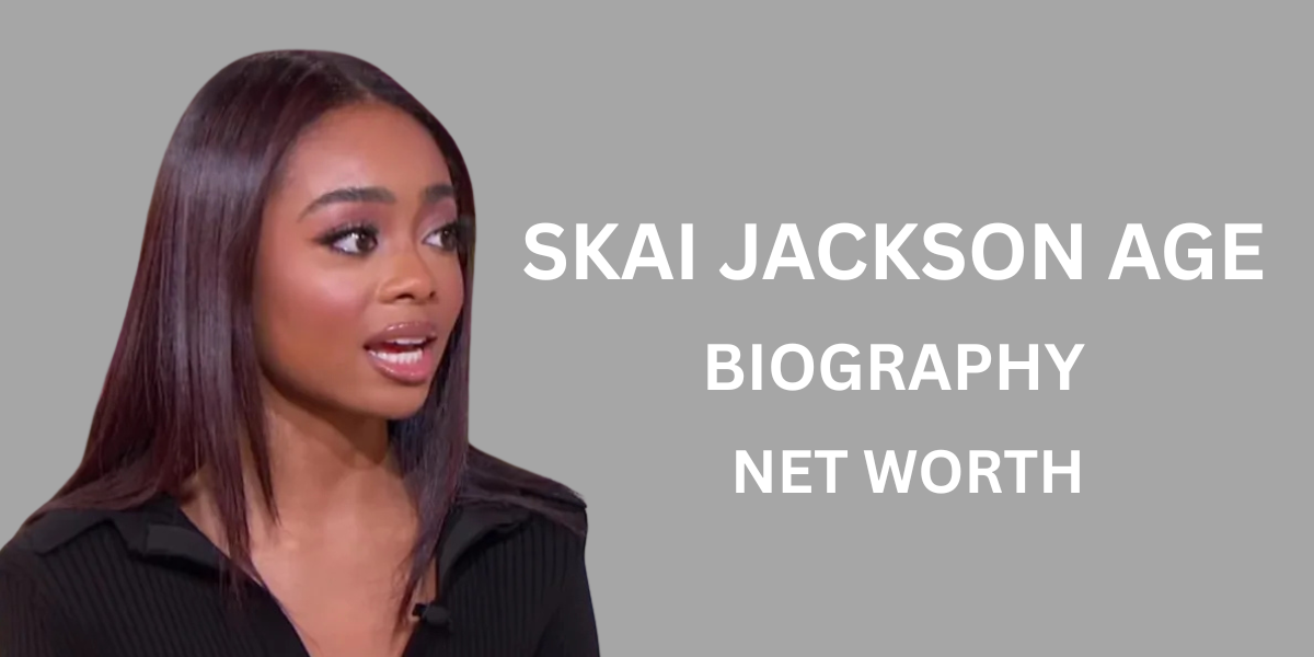 Skai Jackson Age