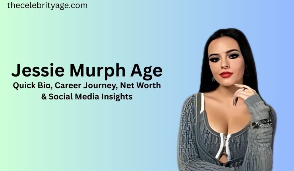 Jessie Murph Age
