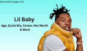 Lil Baby | Age, Quick Bio, Career, Net Worth & More