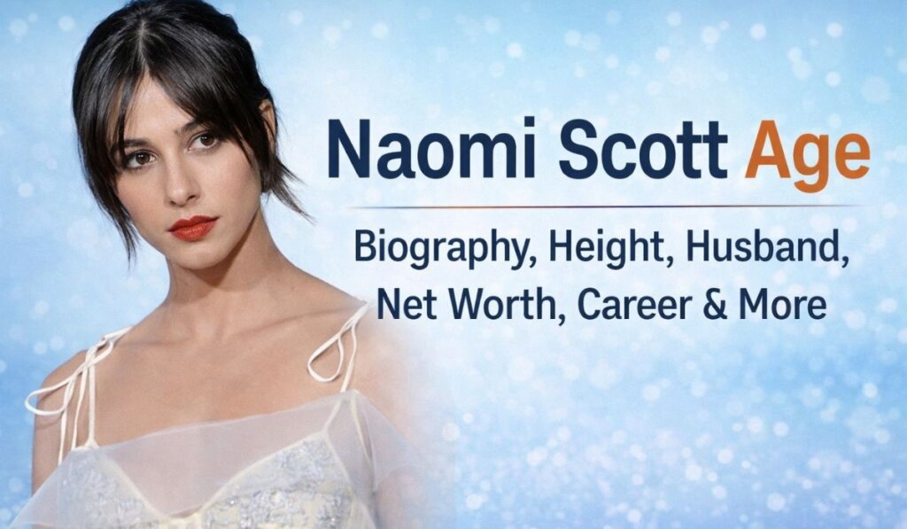 Naomi Scott Age