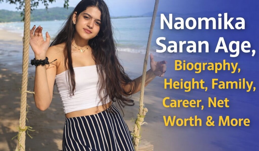 Naomika Saran Age