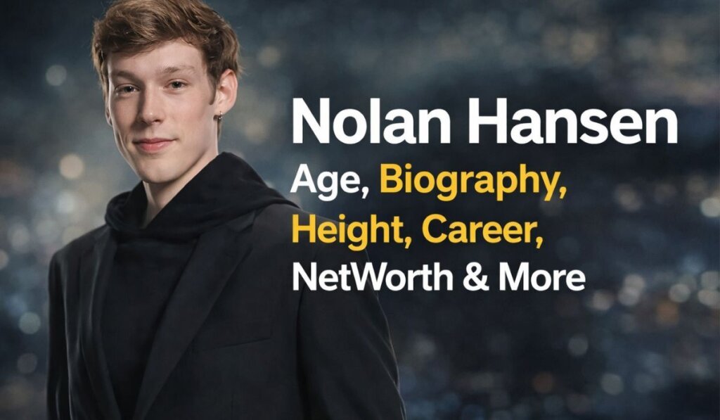 Nolan Hansen Age