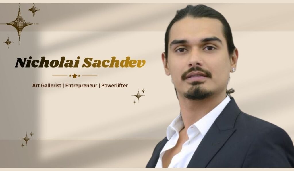 Nicholai Sachdev